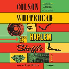 Harlem Shuffle by Colson Whitehead audiobook