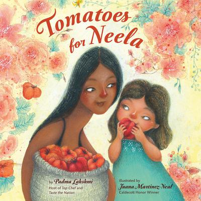 Tomatoes for Neela by Padma Lakshmi audiobook