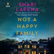 Not a Happy Family by  Shari Lapena audiobook