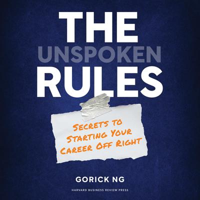 The Unspoken Rules by Gorick Ng audiobook