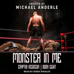 Monster In Me by Michael Anderle audiobook