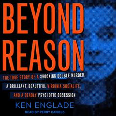 Beyond Reason by Ken Englade audiobook