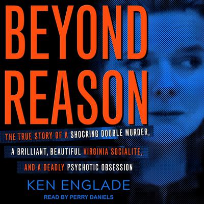 Beyond Reason by Ken Englade audiobook
