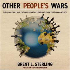 Other People's Wars by Brent L. Sterling audiobook