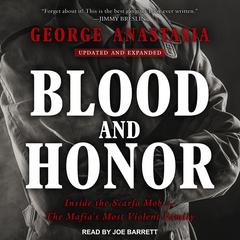 Blood and Honor by George Anastasia audiobook
