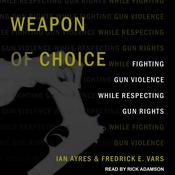 Weapon of Choice by  Ian Ayers audiobook