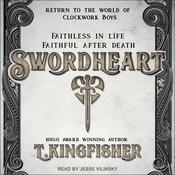 Swordheart by  T. Kingfisher audiobook