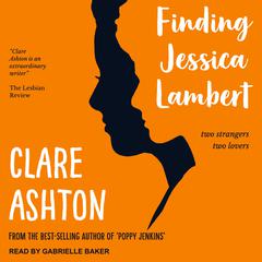 Finding Jessica Lambert by Clare Ashton audiobook