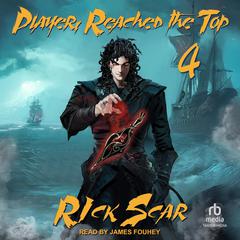 Player Reached the Top by Rick Scar audiobook