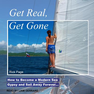 Get Real, Get Gone by Rick Page audiobook