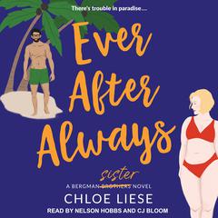 Ever After Always by Chloe Liese audiobook