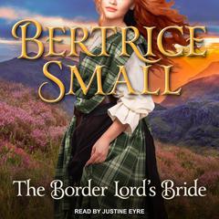 The Border Lord's Bride by Bertrice Small audiobook