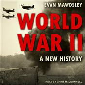 World War II by  Evan Mawdsley audiobook