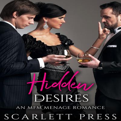 Hidden Desires by Scarlett Press audiobook
