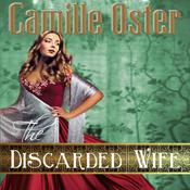 The Discarded Wife by  Camille Oster audiobook
