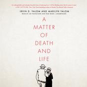 A Matter of Death and Life by  Marilyn Yalom audiobook