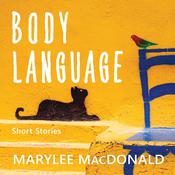 Body Language by  Marylee MacDonald audiobook