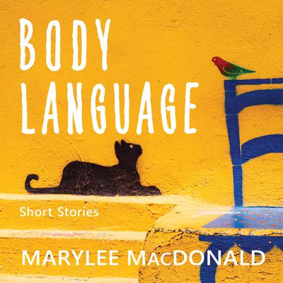 Body Language by Marylee MacDonald audiobook