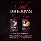 A Little’s Dreams Come True by  Tina Moore audiobook