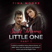Sweet Dreams, Little One - Part 1 by  Tina Moore audiobook