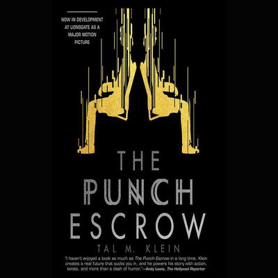 The Punch Escrow by Tal M. Klein audiobook