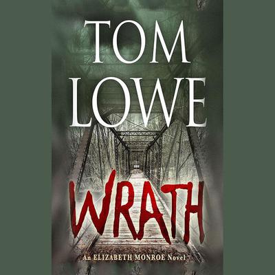 Wrath by Tom Lowe audiobook