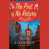 The Pint of No Return by  Ellie Alexander audiobook