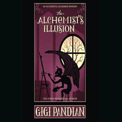 The Alchemist's Illusion by Gigi Pandian audiobook