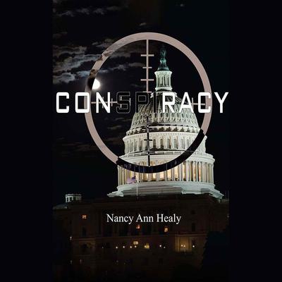 Conspiracy by Nancy Ann Healy audiobook