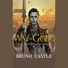 Way of Gods by Rhett C. Bruno audiobook