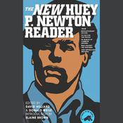 The New Huey P. Newton Reader by  Huey P. Newton audiobook