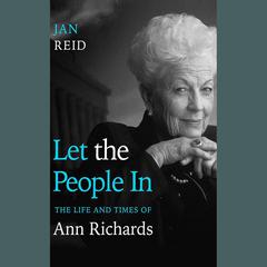 Let The People In by Jan Reid audiobook
