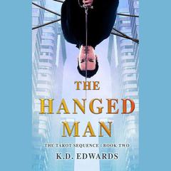 The Hanged Man by K. D. Edwards audiobook