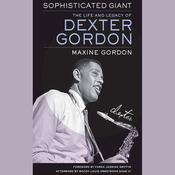 Sophisticated Giant by  Maxine Gordon audiobook