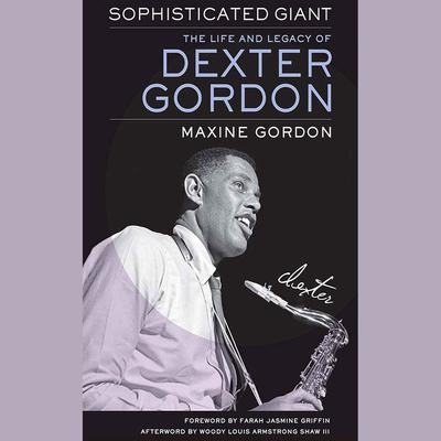 Sophisticated Giant by Maxine Gordon audiobook