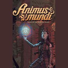 Animus Mundi by Jaym Gates  audiobook