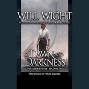Of Dawn and Darkness by  Will Wight audiobook