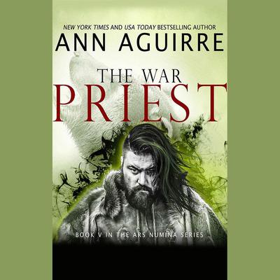 The War Priest by Ann Aguirre audiobook