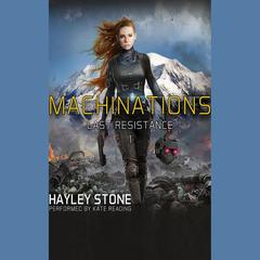 Machinations by Hayley Stone audiobook