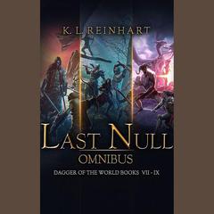 Last Null Omnibus by K. L. Reinhart audiobook