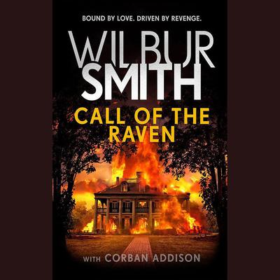 Call of the Raven by Wilbur Smith audiobook