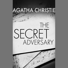 The Secret Adversary by Agatha Christie audiobook