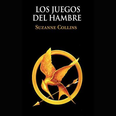 Los juegos del hambre (Narración en Castellano) by Suzanne Collins audiobook
