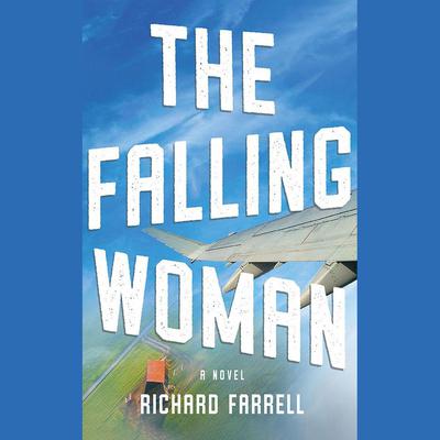 The Falling Woman by Richard Farrell audiobook