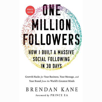 One Million Followers, Updated Edition by Brendan Kane audiobook