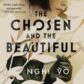 The Chosen and the Beautiful by  Nghi Vo audiobook