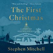 The First Christmas by  Stephen Mitchell audiobook