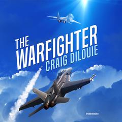 The Warfighter by Craig DiLouie audiobook