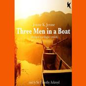 Three Men in a Boat by  Jerome K. Jerome audiobook