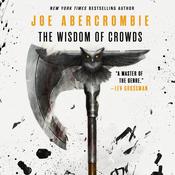 The Wisdom of Crowds by  Joe Abercrombie audiobook